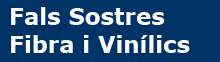 Fals Sostres Fibra i Vinílics